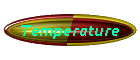 Temperature