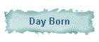 Day Born