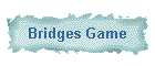 Bridges Game